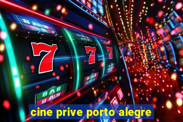 cine prive porto alegre